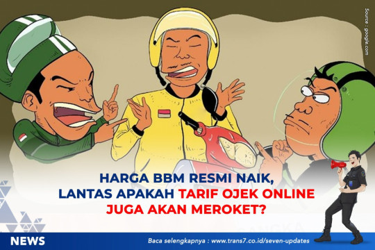 Harga BBM Resmi Naik, Lantas Apakah Tarif Ojek Online Juga Akan Meroket?