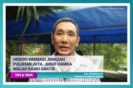 Heboh! Kremasi Jenazah Puluhan Juta, Jusuf Hamka Malah Kasih Gratis