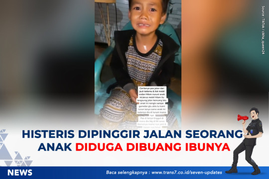 Histeris Di Pinggir Jalan, Seorang Anak Diduga Dibuang Ibunya