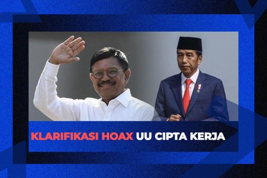 Hoax UU Cipta Kerja Yang Kamu Harus Ketahui!