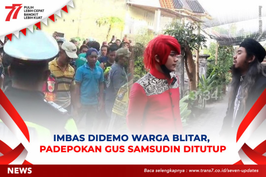 Imbas Didemo Warga Blitar, Padepokan Gus Samsudin Ditutup!
