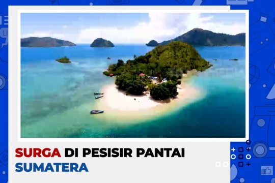 Indahnya Mandeh, Surga Di Pesisir Sumatera