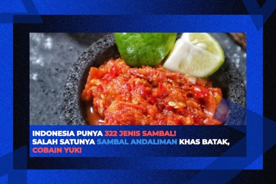Indonesia Punya 322 Jenis Sambal! Salah Satunya Sambal Andaliman Khas Batak, Cobain Yuk!