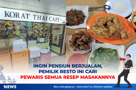 Ingin Pensiun Berjualan, Pemilik Resto Ini Cari Pewaris Semua Resep Masakannya