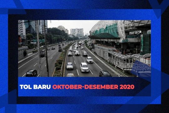 Ini 11 Tol Baru Yang Mulai Beroperasi Oktober 2020!