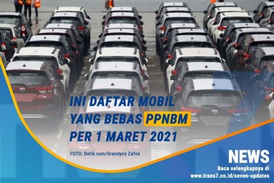 Ini Daftar Mobil Yang Bebas PPnBM Per 1 Maret 2021