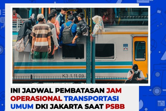 Ini Jadwal Pembatasan Jam Operasional Transportasi Umum DKI Saat PSBB
