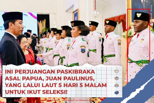Ini Perjuangan Paskibraka Asal Papua, Juan Paulinus, Yang Lalui Laut 5 Hari 5 Malam Untuk Ikut Seleksi!