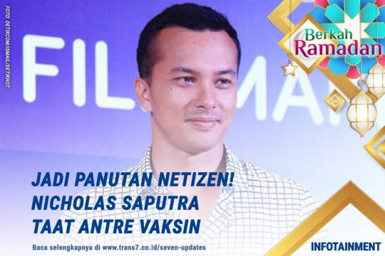 Jadi Panutan Netizen! Nicholas Saputra Taat Antre Vaksin