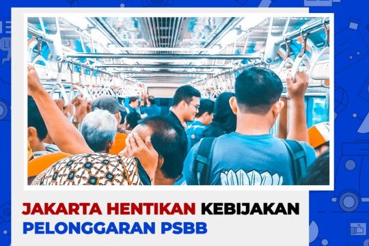 Jakarta Hentikan Kebijakan Pelonggaran PSBB