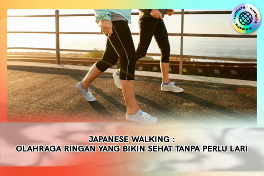 Japanese Walking: Olahraga Ringan Yang Bikin Sehat Tanpa Perlu Lari