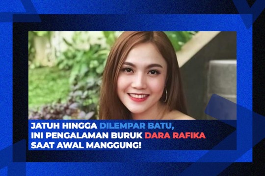 Jatuh Hingga Dilempar Batu, Ini Pengalaman Buruk Dara Rafika Saat Awal Manggung!