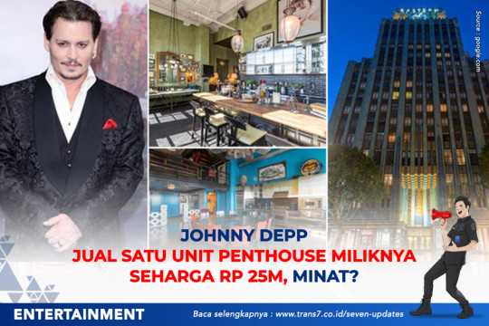 Johnny Depp Jual Satu Unit Penthouse Miliknya Seharga Rp25 Miliar, Minat?