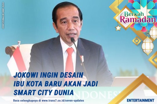 Jokowi Ingin Desain Ibu Kota Baru Akan Jadi Smart City Dunia