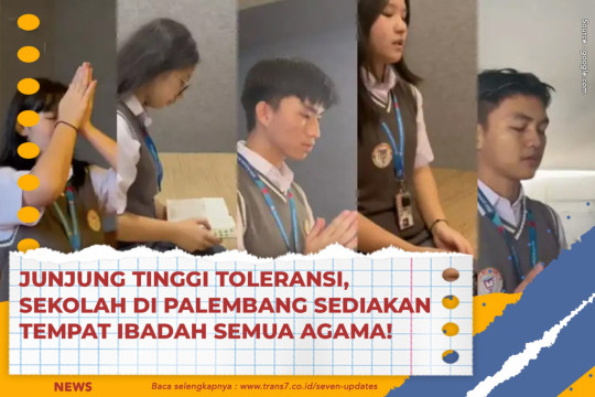 Junjung Tinggi Toleransi, Sekolah Di Palembang Sediakan Tempat Ibadah Semua Agama!