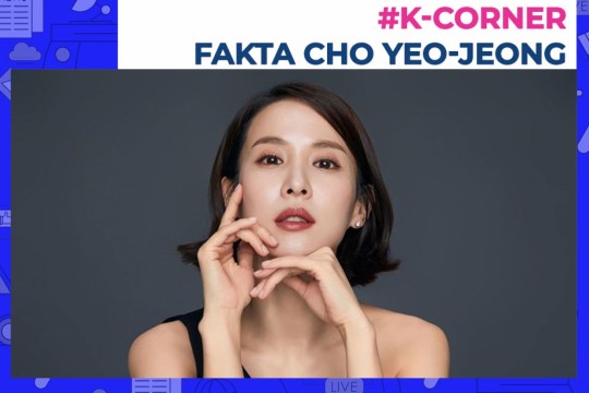 K-Corner - Fakta Cho Yeo Jeong
