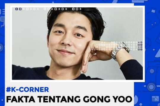 K-Corner - Fakta Tentang Gong Yoo