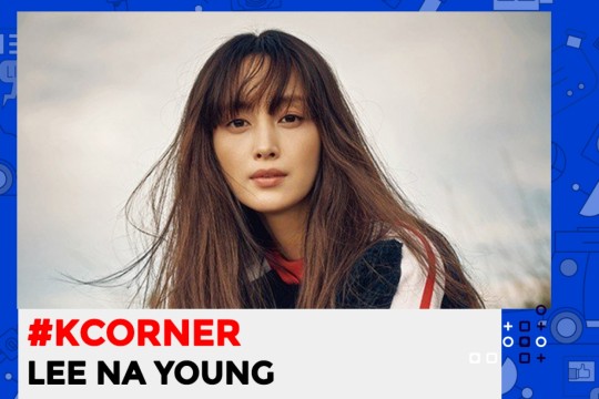 K-Corner – Lee Na Young