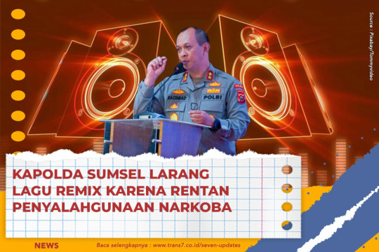 Kapolda Sumsel Larang Lagu Remix Karena Rentan Penyalahgunaan Narkoba