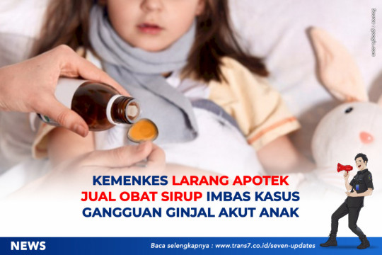 Kemenkes Larang Apotek Jual Obat Sirup Imbas Kasus Gangguan Ginjal Akut Anak