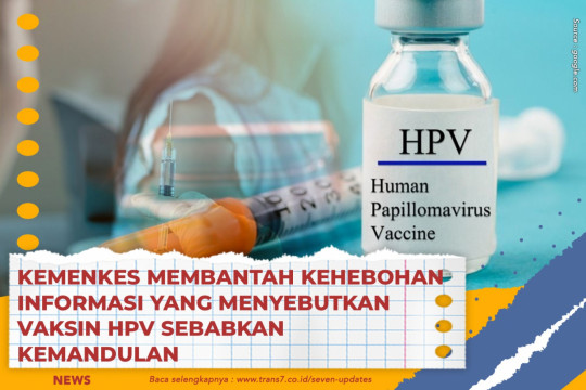 Kemenkes Membantah Kehebohan Informasi Yang Menyebutkan Vaksin HPV Sebabkan Kemandulan