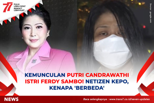 Kemunculan Putri Candrawathi Istri Ferdy Sambo. Netizen Kepo Kenapa 'Berbeda'