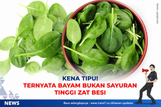 Kena Tipu! Ternyata Bayam Bukan Sayuran Tinggi Zat Besi
