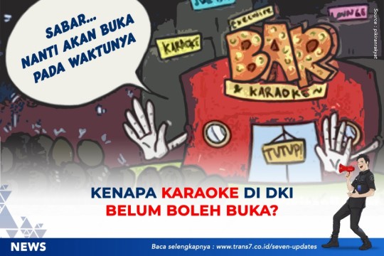 Kenapa Karaoke Di DKI Belum Boleh Buka?