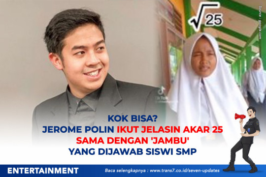 Kok Bisa? Jerome Polin Ikut Jelasin Akar 25 Sama Dengan 'Jambu' Yang DIjawab Siswi SMP