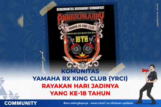 Komunitas Yamaha RX King Club (YRCi) Rayakan Hari Jadinya Yang Ke-18 Tahun