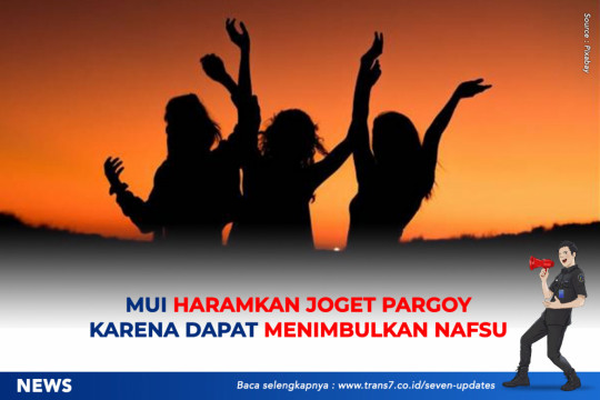MUI Haramkan Joget Pargoy Karena Dapat Menimbulkan Nafsu
