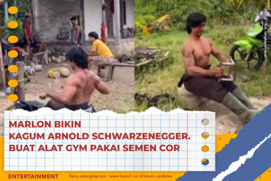 Marlon Bikin Kagum Arnold Schwarzenegger. Buat Alat Gym Pakai Semen Cor