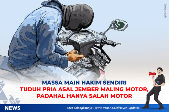 Massa Main Hakim Sendiri Tuduh Pria Asal Jember Maling Motor, Padahal Hanya Salah Motor