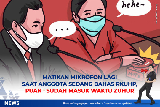 Matikan Mikrofon Lagi Saat Anggota Sedang Bahas RKUHP, Puan : Sudah Masuk Waktu Zuhur