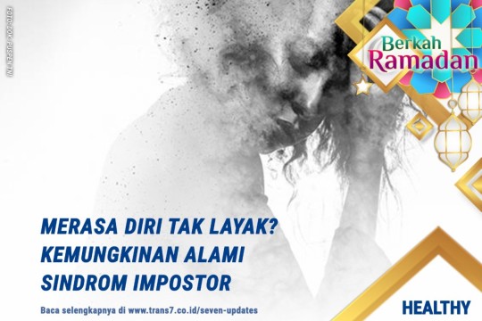 Merasa Diri Tak Layak? Mungkin Alami Sindrom Impostor