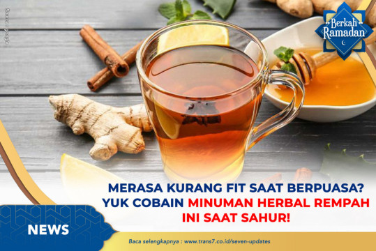 Merasa Kurang Fit Saat Berpuasa ? Yuk Cobain Minuman Herbal Rempah Ini Saat Sahur!
