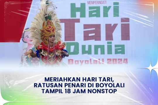Meriahkan Hari Tari, Ratusan Penari Di Boyolali Tampil 18 Jam Nonstop