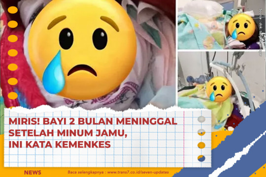 Miris! Bayi 2 Bulan Meninggal Setelah Minum Jamu, Ini Kata Kemenkes