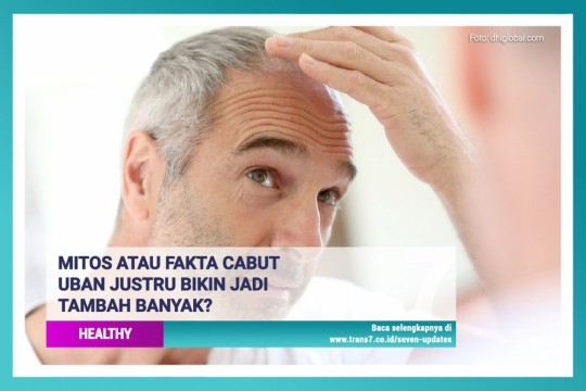 Mitos Atau Fakta, Cabut Uban Justru Bikin Jadi Tambah Banyak?