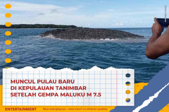 Muncul Pulau Baru Di Kepulauan Tanimbar Setelah Gempa Maluku M 7.5