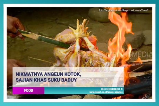 Nikmatnya Angeun Kotok, Sajian Khas Suku Baduy