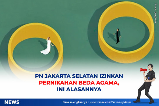 PN Jakarta Selatan Izinkan Pernikahan Beda Agama, Ini Alasannya