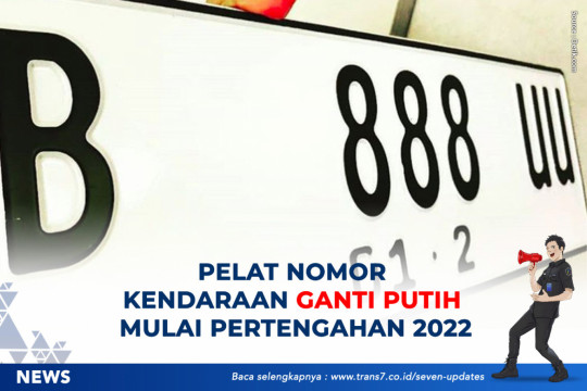 Pelat Nomor Kendaraan Ganti Putih Mulai Pertengahan 2022