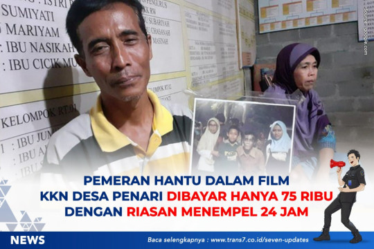 Pemeran Hantu Dalam Film KKN Desa Penari Dibayar Hanya 75 Ribu Dengan Riasan Menempel 24 Jam