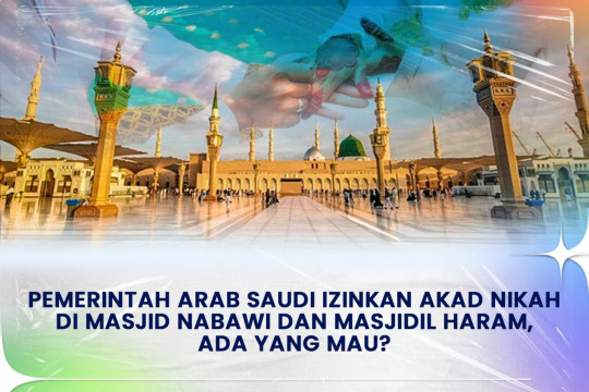 Pemerintah Arab Saudi Izinkan Akad Nikah Di Masjid Nabawi Dan Masjidil Haram, Ada Yang Mau?