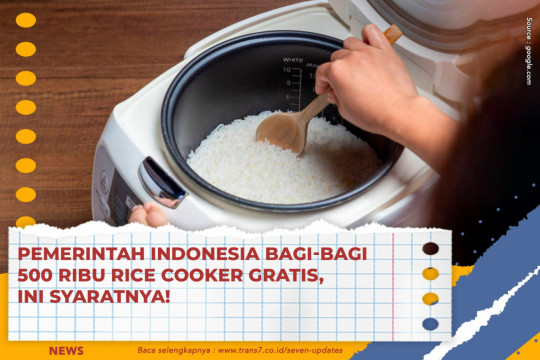 Pemerintah Indonesia Bagi-Bagi 500 Ribu Rice Cooker Gratis, Ini Syaratnya!