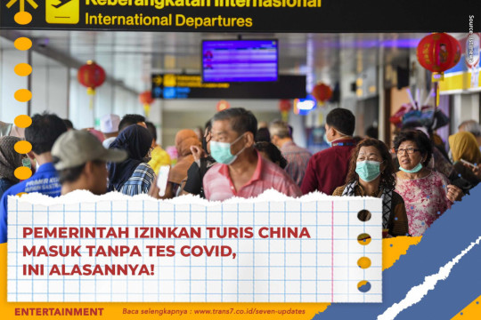 Pemerintah Izinkan Turis China Masuk Tanpa Tes COVID, Ini Alasannya!