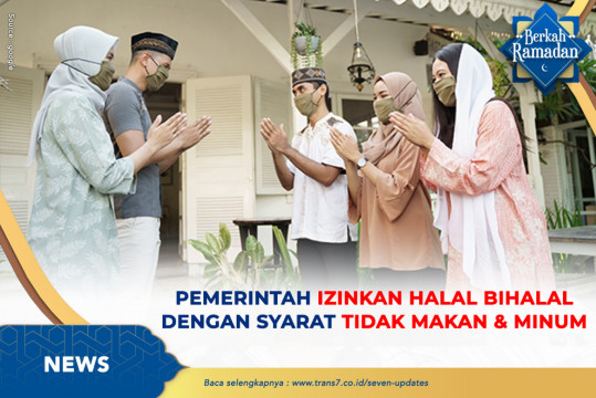 Pemerintah Mengizinkan Halal Bihalal Dengan Syarat Tidak Makan Dan Minum