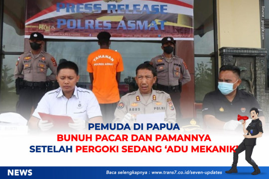 Pemuda Di Papua Bunuh Pacar Dan Pamannya Setelah Pergoki Sedang Adu Mekanik