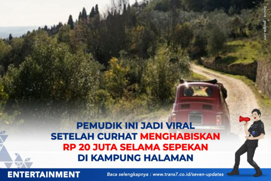Pemudik Ini Jadi Viral Setelah Curhat Menghabiskan Rp 20 Juta Selama Sepekan Di Kampung Halaman